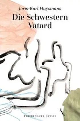 Huysmans |  Die Schwestern Vatard | Buch |  Sack Fachmedien