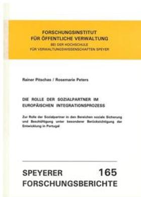 Pitschas / Peters | Die Rolle der Sozialpartner im Europäischen Integrationsprozess | Buch | 978-3-932112-04-1 | sack.de