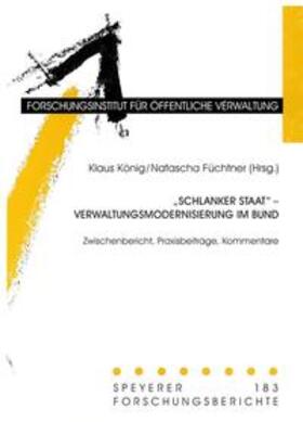 König / Füchtner | "Schlanker Staat" - Verwaltungsmodernisierung im Bund | Buch | 978-3-932112-21-8 | sack.de