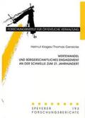 Klages / Gensicke |  Wertewandel und bürgerschaftliches Engagement an der Schwelle zum 21. Jahrhundert | Buch |  Sack Fachmedien