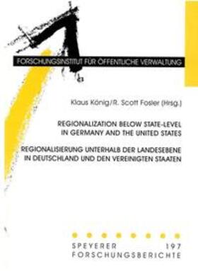 König / Fosler | Regionalization below State-Level in Germany and the United States /Regionalisierung unterhalb der Landesebene in Deutschland und den Vereinigten Staaten | Buch | 978-3-932112-35-5 | sack.de