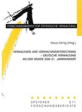 König | Verwaltung und Verwaltungsforschung | Buch | 978-3-932112-49-2 | sack.de