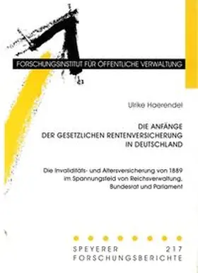 Haerendel |  Die Anfänge der gesetzlichen Rentenversicherung in Deutschland | Buch |  Sack Fachmedien