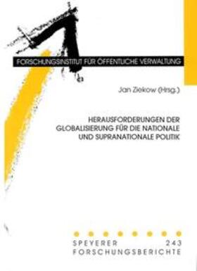 Ziekow | Herausforderungen der Globalisierung für die nationale und supranationale Politik | Buch | 978-3-932112-81-2 | sack.de