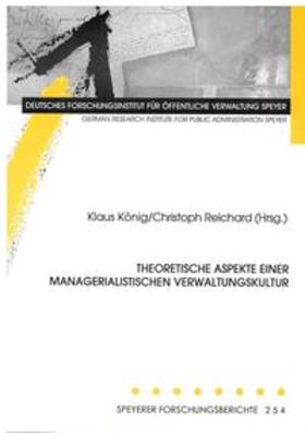 König / Reichard | Theoretische Aspekte einer managerialistischen Verwaltungskultur | Buch | 978-3-932112-92-8 | sack.de