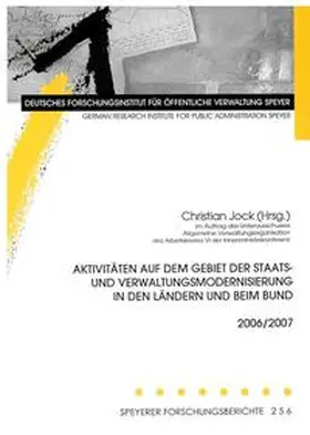 Jock |  Aktivitäten auf dem Gebiet der Staats- und Verwaltungsmodernisierung in den Ländern und beim Bund 2006/2007 | Buch |  Sack Fachmedien