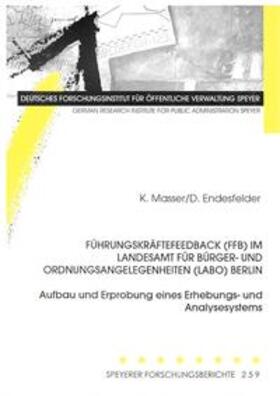 Masser / Endesfelder | Führungskräftefeedback (FFB) im Landesamt für Bürger- und Ordnungsangelegenheiten (LABO) Berlin | Buch | 978-3-932112-97-3 | sack.de
