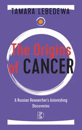 Lebedewa |  The Origins of Cancer | eBook | Sack Fachmedien