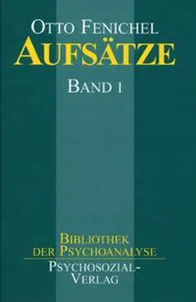 Fenichel |  Aufsätze, Band I | Buch |  Sack Fachmedien