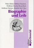Alheit / Dausien / Fischer-Rosenthal |  Biographie und Leib | Buch |  Sack Fachmedien
