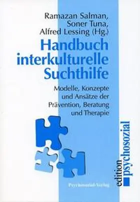 Salman / Tuna / Lessing |  Handbuch interkulturelle Suchthilfe | Buch |  Sack Fachmedien