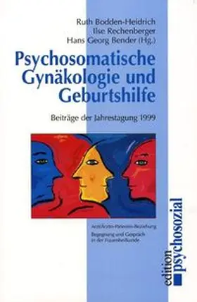 Bodden-Heidrich |  Psychosomatische Gynäkologie und Geburtshilfe | Buch |  Sack Fachmedien