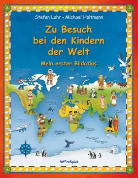 Holtmann |  Zu Besuch bei den Kindern der Welt | eBook | Sack Fachmedien