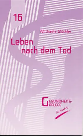 Glöckler |  Leben nach dem Tod | Buch |  Sack Fachmedien