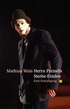 Mathias |  Herrn Preindls Sterbe-Etüden | Buch |  Sack Fachmedien