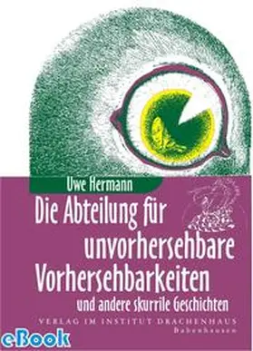 Hermann |  Die Abteilung für unvorhersehbare Vorhersehbarkeiten | Buch |  Sack Fachmedien