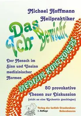 Hoffmann |  Das Ich-Gewicht | Buch |  Sack Fachmedien