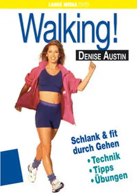 Austin / Lange Media Verlag |  Denise Austin: Walking! Schlank & fit durch Gehen - Technik, Tipps, Übungen | Sonstiges |  Sack Fachmedien