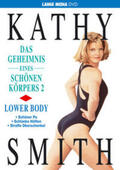 Smith / Lange Media Verlag |  Kathy Smith: Das Geheimnis eines schönen Körpers 2 - Lower Body | Sonstiges |  Sack Fachmedien