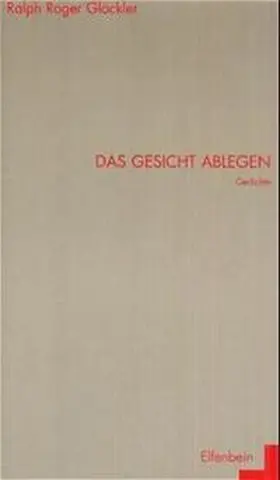 Glöckler |  Das Gesicht ablegen | Buch |  Sack Fachmedien