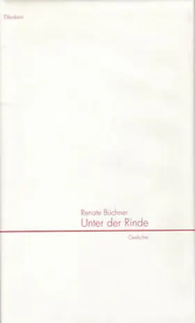 Büchner |  Unter der Rinde | Buch |  Sack Fachmedien