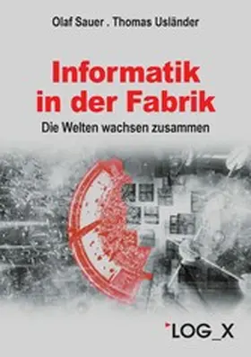 Sauer / Usländer |  Informatik in der Fabrik | eBook | Sack Fachmedien