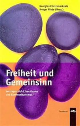 Chatzimarkakis / Hinte |  Freiheit und Gemeinsinn | Buch |  Sack Fachmedien