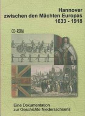 Hannover | Hannover zwischen den Mächten Europas 1633-1918 | Sonstiges | 978-3-932313-02-8 | sack.de