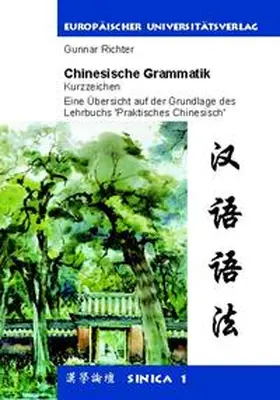 Richter / Woesler |  Chinesische Grammatik - Kurzzeichen | Buch |  Sack Fachmedien