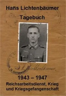 Lichtenbäumer / Lodde-Lichtenbäumer |  Tagebuch 1943-1947 | Buch |  Sack Fachmedien