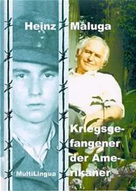 Woesler |  Heinz Maluga, Kriegsgefangener der Amerikaner | Buch |  Sack Fachmedien