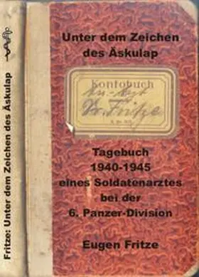 Fritze |  Unter dem Zeichen des Äskulap | Sonstiges |  Sack Fachmedien