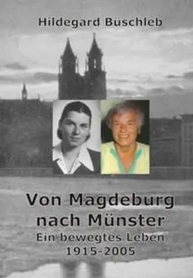 Büschleb |  Von Magdeburg nach Münster | Buch |  Sack Fachmedien