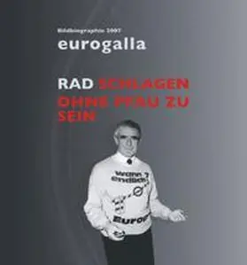 Rogalla |  eurogalla - Rad schlagen ohne Pfau zu sein | Buch |  Sack Fachmedien