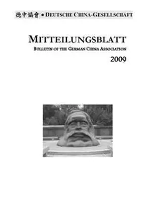 Paul / Woesler / Deutsche China-Gesellschaft |  Von der chinesischen harmonischen Gesellschaft, Flucht nach Shanghai, das jüdische Quartier in Shanghai, Paris als Mekka deutscher Orientalisten im ersten Drittel des 19. Jahrhunderts, Logik und Kultur sowie Konfuzius' 2560sten Geburtstag | Buch |  Sack Fachmedien