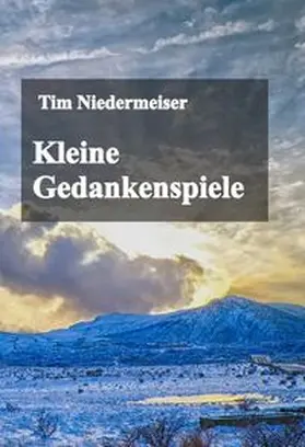 Niedermeiser | Kleine Gedankenspiele | Buch | 978-3-932329-81-4 | www.sack.de