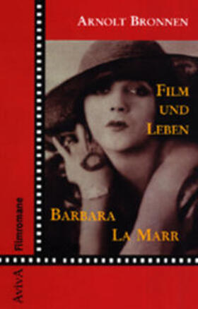 Bronnen / Wagner |  Film und Leben Barbara La Marr | Buch |  Sack Fachmedien
