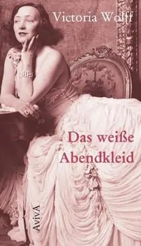 Wolff / Heimberg |  Das weiße Abendkleid | Buch |  Sack Fachmedien