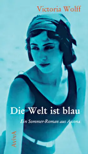 Wolff / Heimberg |  Die Welt ist blau | Buch |  Sack Fachmedien