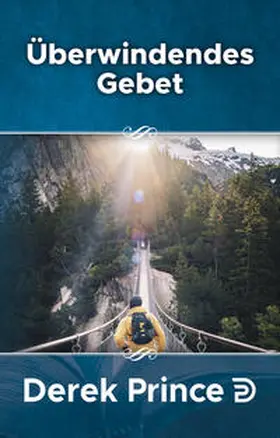 Prince |  Überwindendes Gebet | Buch |  Sack Fachmedien