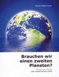 Ulmer |  Brauchen wir einen zweiten Planeten? | Buch |  Sack Fachmedien
