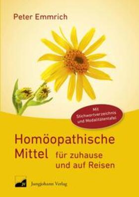 Emmrich | Emmrich, P: Homöopathische Mittel für zuhause und auf Reisen | Buch | 978-3-932347-83-2 | sack.de