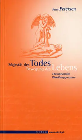 Petersen |  Majestät des Todes - Bewegung des Lebens | Buch |  Sack Fachmedien
