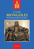 Dr. Haase / Haase |  50 Jahre Mongolei | Buch |  Sack Fachmedien