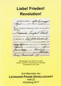 Henke / Thuswaldner / Rudolph |  Liebe! Frieden! Revolution! | Buch |  Sack Fachmedien