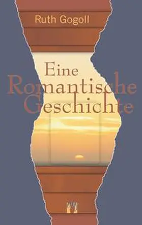 Gogoll |  Eine romantische Geschichte | Buch |  Sack Fachmedien