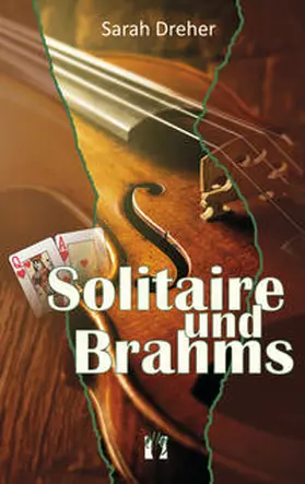 Dreher |  Solitaire und Brahms | Buch |  Sack Fachmedien