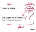 Linke / Knoefel / Sander |  Die Zeiten des Gehirns, 1 Audio-CD | Sonstiges |  Sack Fachmedien