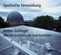 Zeilinger / Sander |  Spukhafte Fernwirkung. 2 CDs | Sonstiges |  Sack Fachmedien