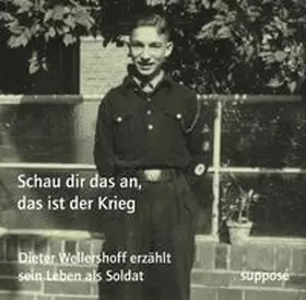 Böhm / Sander / Wellershoff |  Schau dir das an, das ist der Krieg | Sonstiges |  Sack Fachmedien